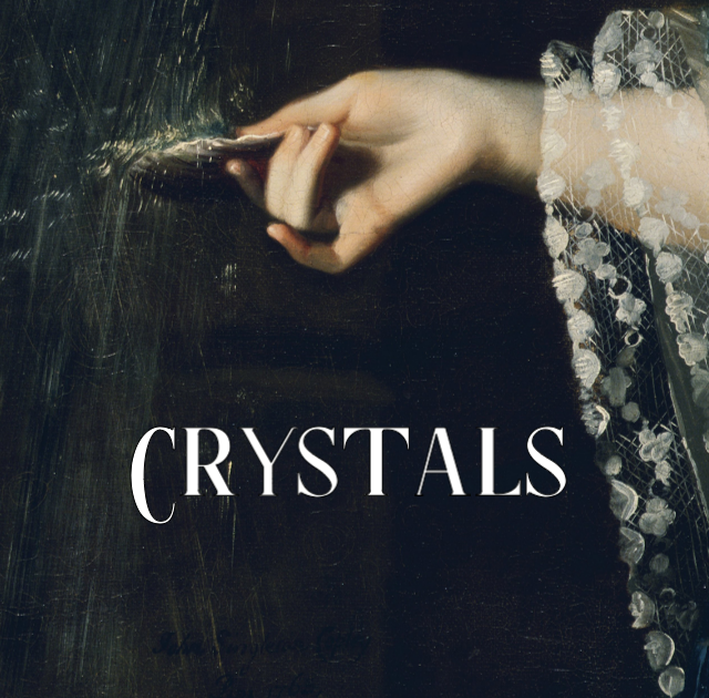Crystals